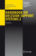 Handbook on decision support systems 1