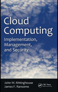 Cloud computing, implementation, management, 
and security