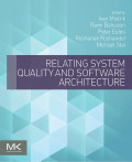 Relating system quality and software architecture