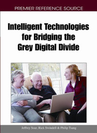 Intelligent technologies for bridging the grey digital divide