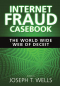 Internet fraud casebook : the world wide web of deceit