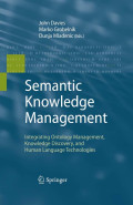 Semantic knowledge management : integrating ontology management, knowledge discovery, and human language technologies