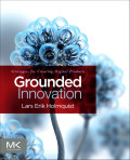 Grounded innovation : strategies for inventing smart products