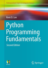 Python programming fundamentals : 2nd edition