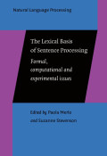 The lexical basis of sentence processing: Formal, computational and experimental issues