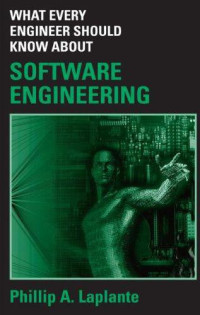 What every engineering should know about software engineering