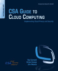 CSA guide to cloud computing implementing cloud privacy and security