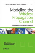 Modeling the wireless propagation channel : a simulation approach with matlab1