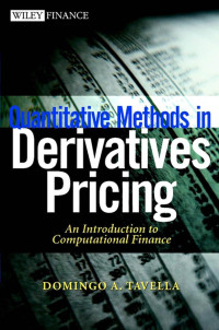 Quantitative methods in derivatives pricing : an introduction to computational finance