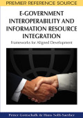 E-government interoperability and information resource integration : frameworks for aligned development