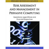 Risk and management in pervasive computing: operational, legal, ethical, and financial perspectives