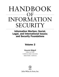 Information security: information warfare; social, legal, and international issues; and security foundation