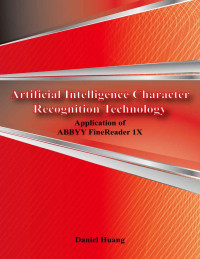 Artificial intelligence character recognition technology: application of abbyy ffnereader 1X