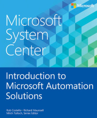 Microsoft system center: introduction to microsoft automation solutions