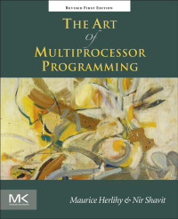 The art of multiprocessor programming, revised 1st ed.