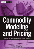 Commodity modeling and princing: methods for analyzing resource market behavior