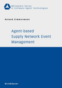 Agent-based supply network event management