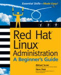 Red hat linux administration: a beginner's guide