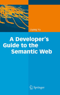 A developer's guide to semantic web