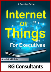 A concise guide internet of things for executives