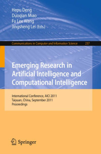 Emerging research in artificial intelligence and computational intelligence