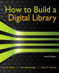 How to build a digital library, 2nd ed.