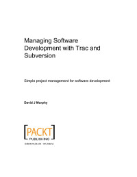 Managing software development with trac and subversion