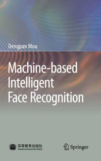 Machinebased intelligent face recognition