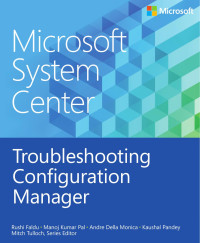 Microsoft system center: troubleshooting configuration manager