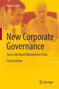 New corporate governance: successful board management tools, 4th ed.