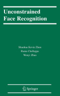 Unconstrained face recognition