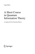 A short course in quantum information theory: an approach from theoretical physics