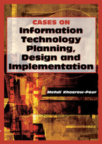 Cases in information technology planning, design and implementation