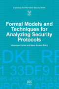 Formal models and techniques for analyzing security protocols