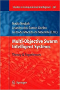 Multi-objective swarm intelligence systems: theory and experience