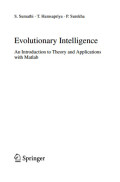 Evolutionary intelligence: an introduction to theory and applications with matlab