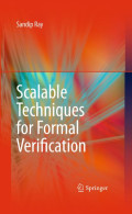 Scalable techniques for formal verification