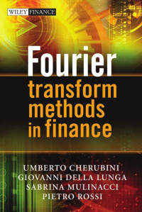 Fourier transform methods in finance