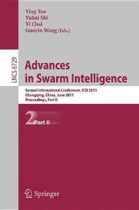 Advances in swarm intelligence, second international conference, ICSI 2011