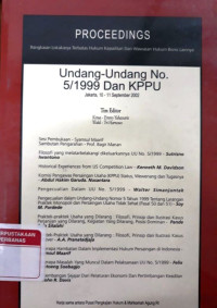 Procedings rangkaian lokakarya terbatas hukum kepailitan dan wawan hukum binis lainnya: undang-undang No.5/1999 dan kppu