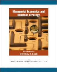 Managerial economics and business strategy 7th ed.