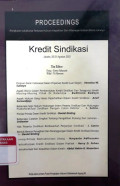 Procedings rangkaian lokakarya terbatas hukum kepailitan dan wawan hukum binis lainnya: kredit sindikasi